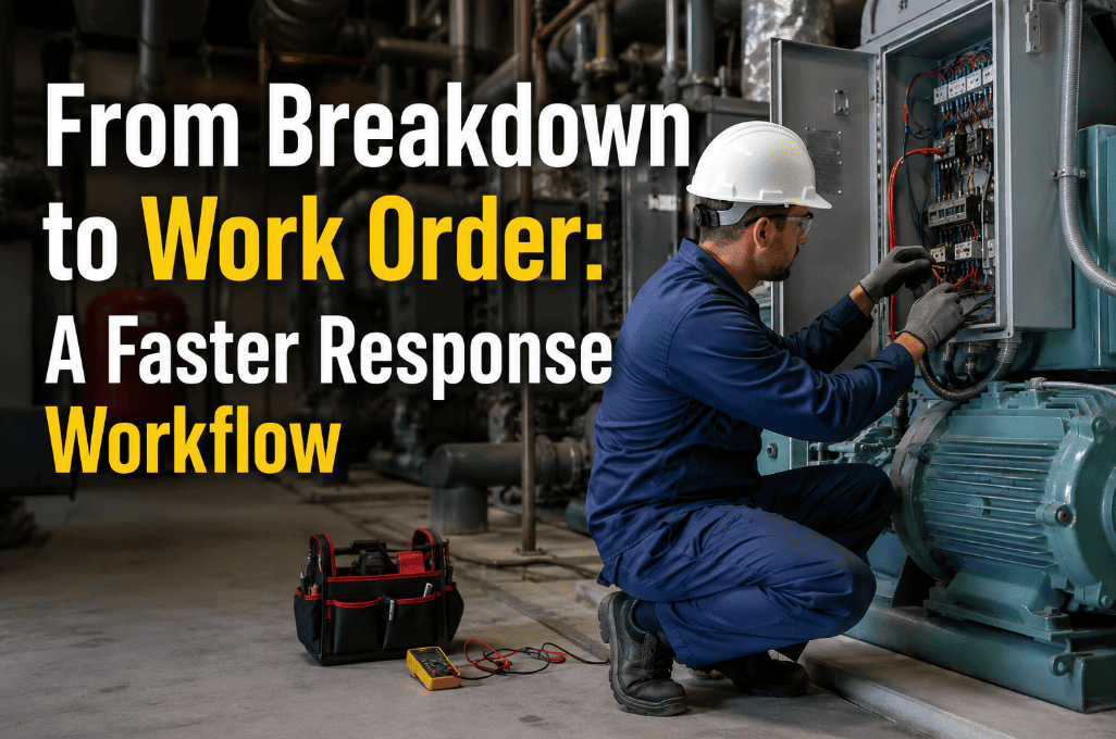 from-breakdown-to-work-order-a-faster-response-workflow