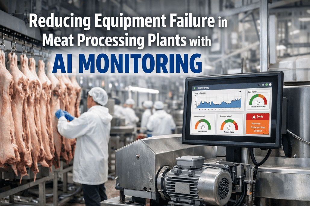 reduce-equipment-failure-meat-processing-ai-monitoring