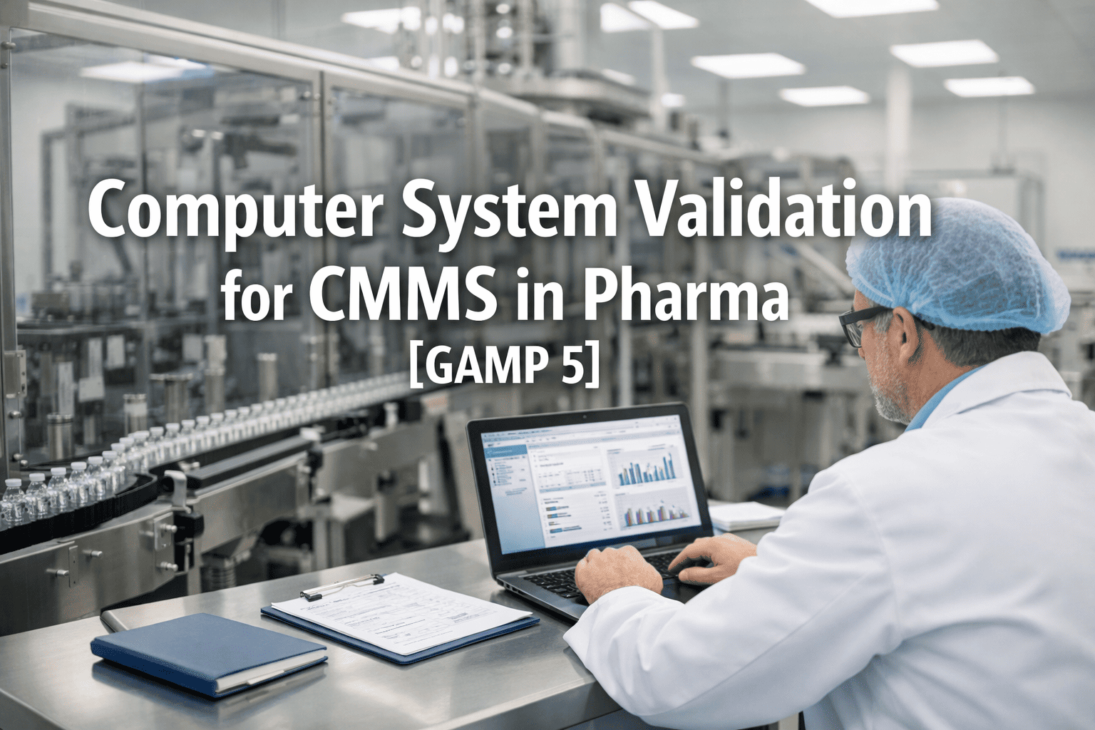 computer-system-validation-cmms-pharma-gamp5