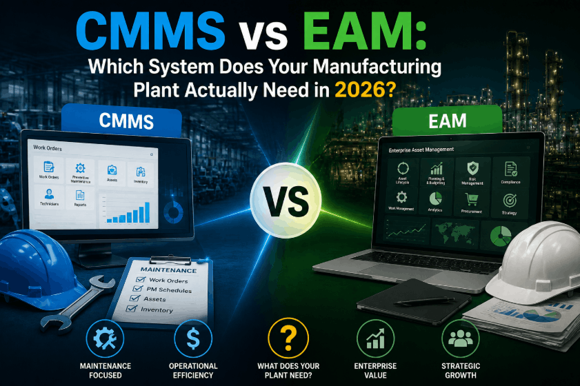 cmms-vs-eam-which-system-does-your-manufacturing-plant-actually-need-in-2026