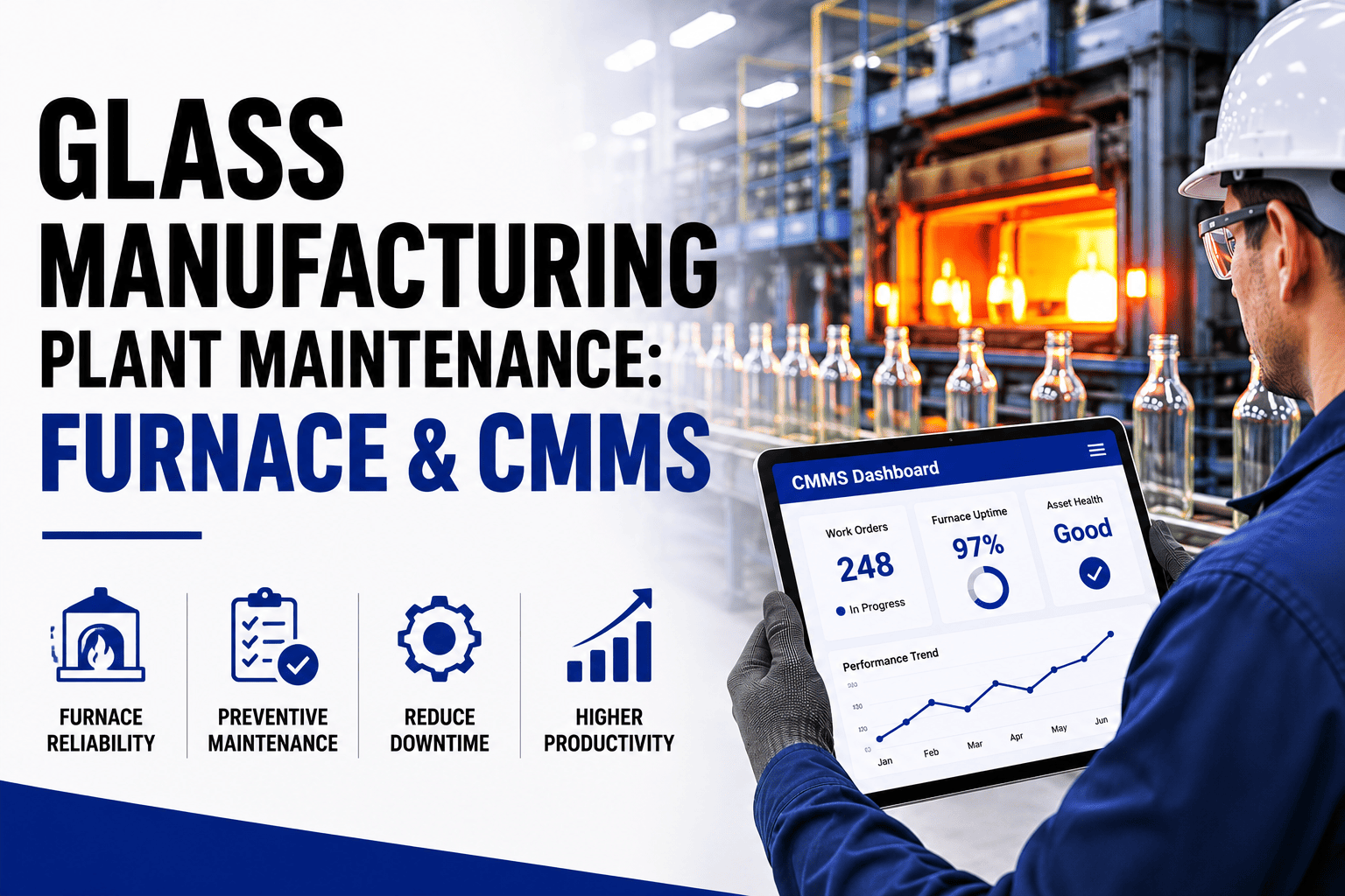 glass-manufacturing-plant-maintenance-furnace-cmms