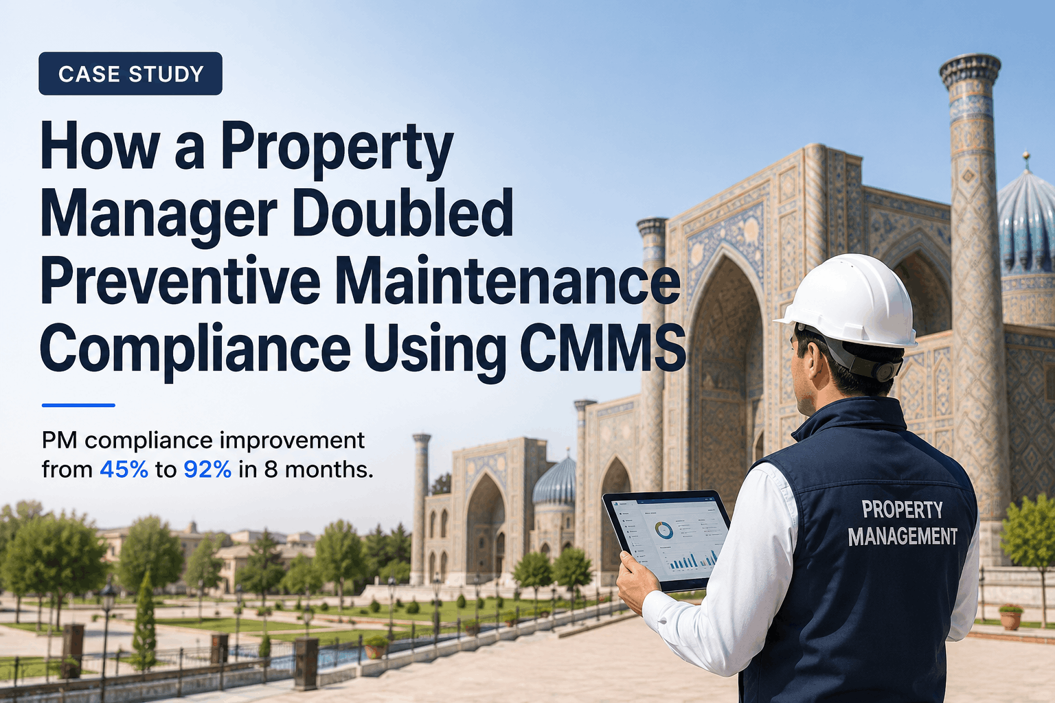 how-a-property-manager-doubled-preventive-maintenance-compliance-using-cmms