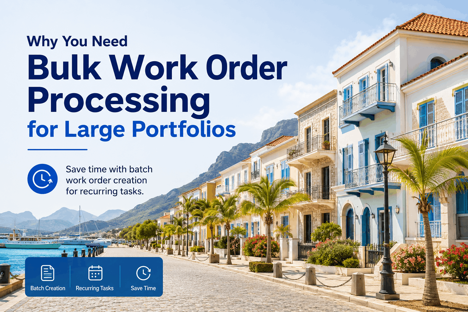 why-you-need-bulk-work-order-processing-for-large-portfolios