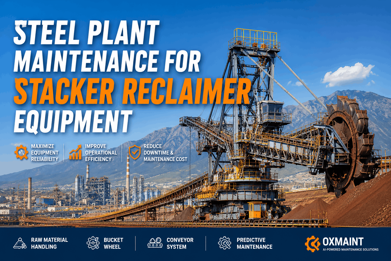 steel-plant-stacker-reclaimer-equipment-maintenance-guide